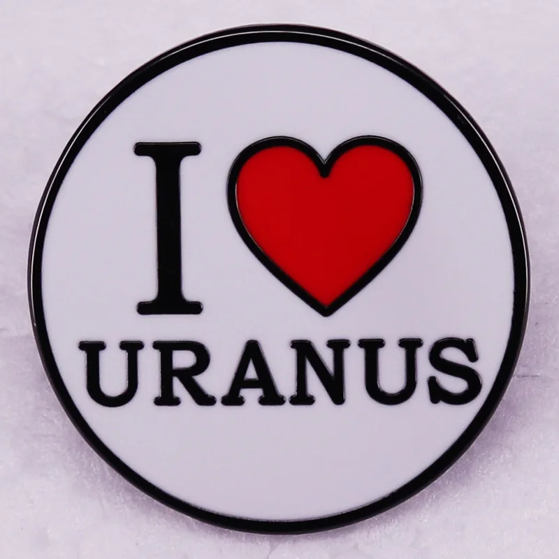 A2347 I Love Uranus Lapel Pins for Backpack Enamel Pin Badges Men Women's Brooches on Clothes Jewelry Accessories Gift