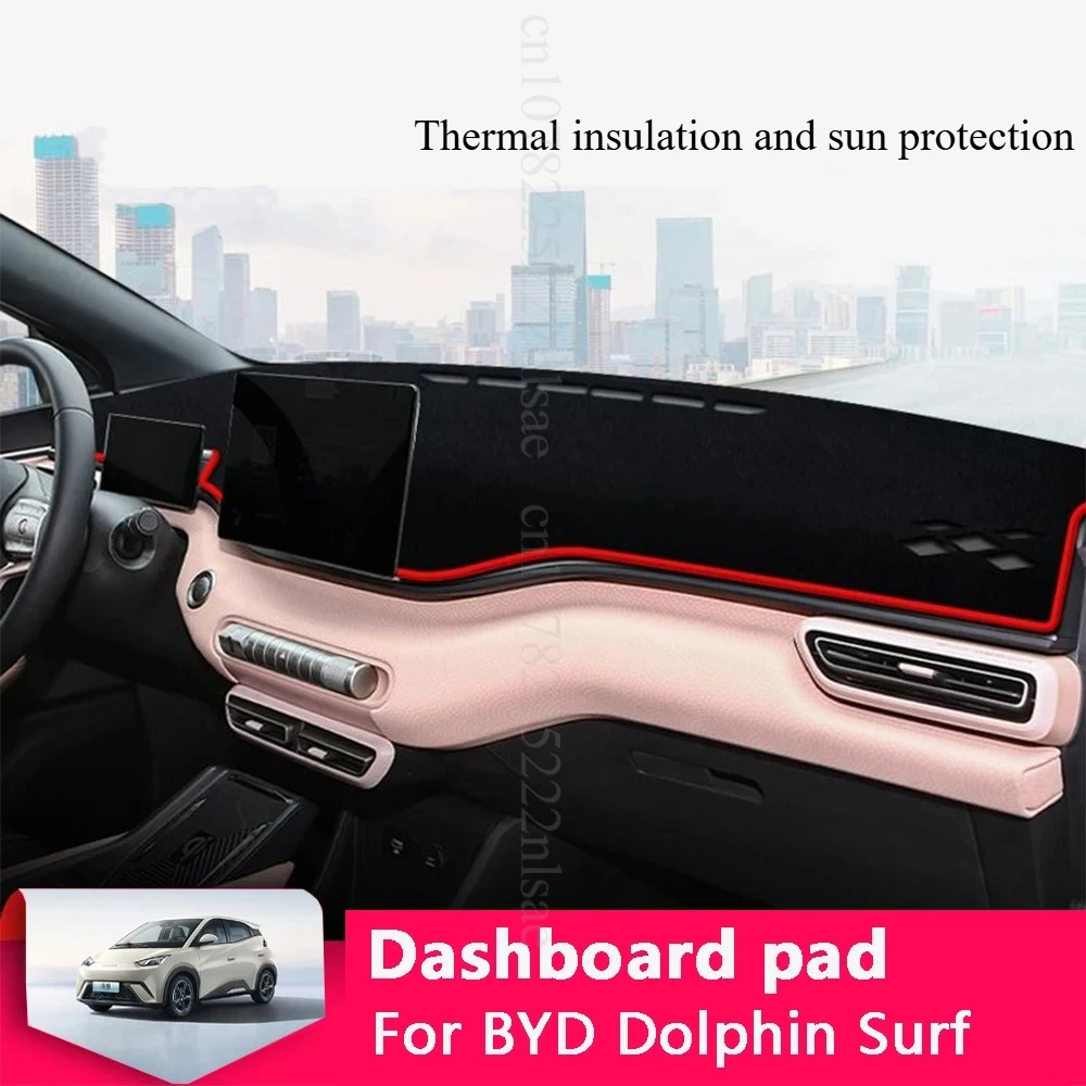 

Для BYD Dolphin Surf ‌ Дельфин Мини 2025 2024 2023, коврик для приборной панели автомобиля, солнцезащитный козырек, грязеотталкивающая накладка, аксессуары, защита от ультрафиолета
