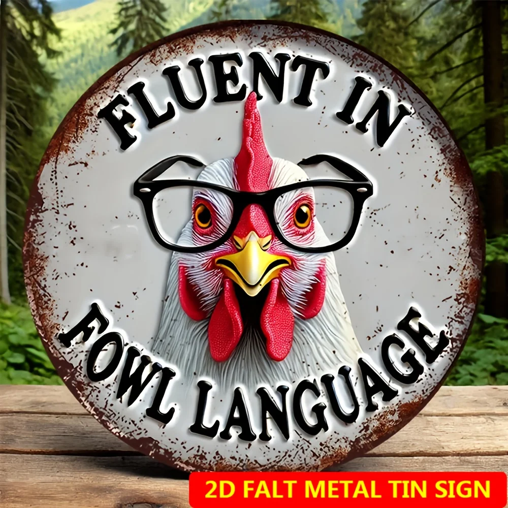 Humorous Metal Sign Depicting A Chicken, Perfect for Decorating A Farmhouse Chicken Coop. This Vintage-style Round Iron Sign