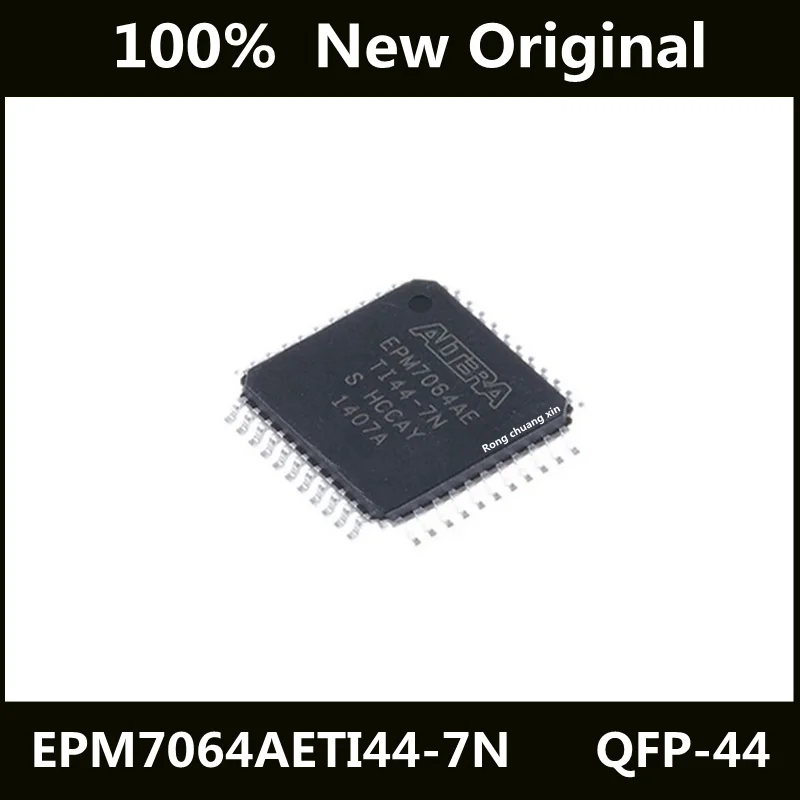 

New Original EPM7064AETI44-7N EPM7064AETI44 EPM7064AE Packaged QFP44 Programmable Gate Array Embedded Processor Chip