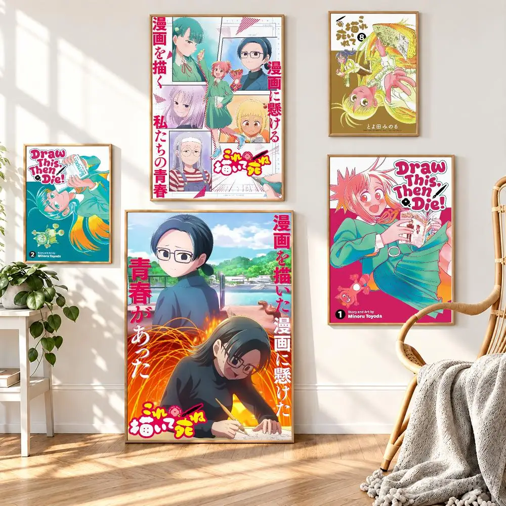 Manga Draw This Then Die Poster HD poster wall art self-stick no-residue for home cafe office great gift
