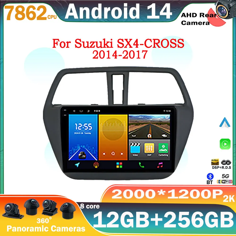 

Android 14 Car Radio For Suzuki SX4 S-Cross 2014-2017 Navigation GPS Stereo Video Multimedia 360 Camera Player BT 2Din 2 Din DVD
