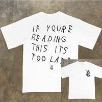DRAKE If You Are Too Late To Read This Oversized Shirt Fashion Hip-hop Rock Short-sleeved Singer Street Vintage Top Men Women
