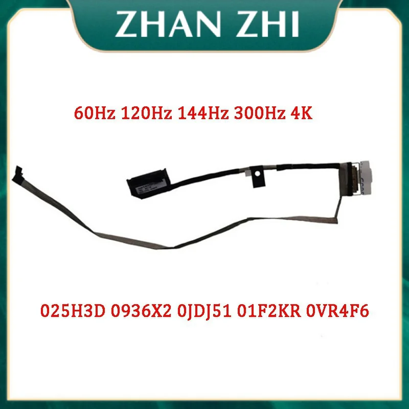 NEW Laptop LCD EDP FHD Cable For DELL G3 3590 3500 G5 5500 SE 5505 60Hz 120Hz 144Hz 300Hz 4K 025H3D 0936X2 0JDJ51 01F2KR