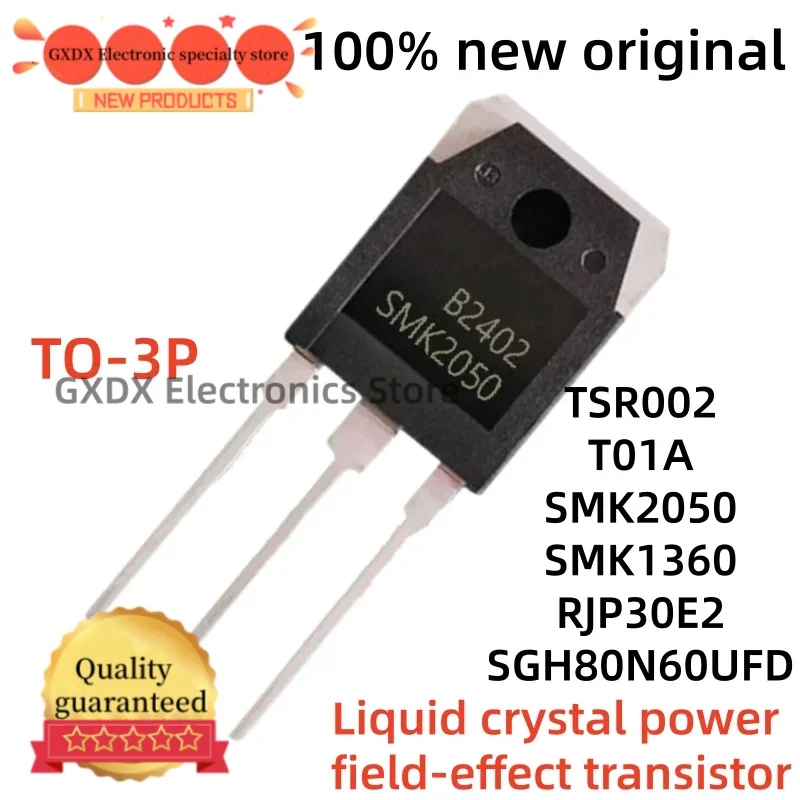 10Uds 100% new quality TSR002 002 T01A TO1A SMK2050 2050 TO3P SMK1360 1360 SGH80N60UFD 80N60UFD RJP30E2 30E2 TO-3P