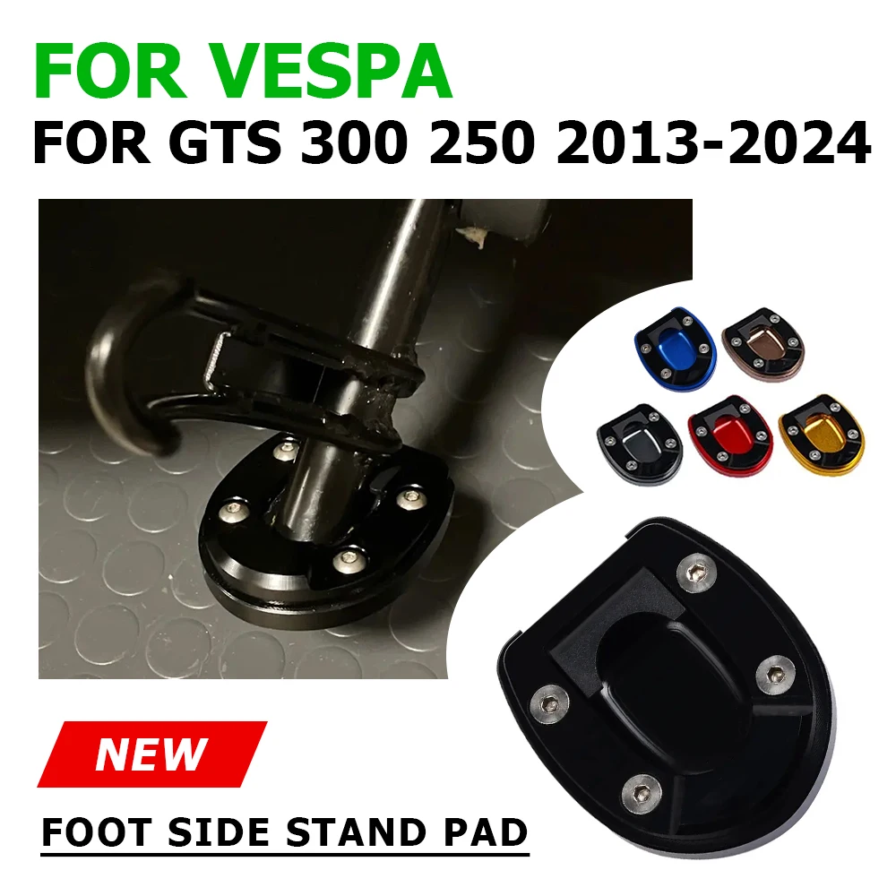 

Motorcycle Aluminum Side Stand Enlarger Kickstand Enlarge Plate Pad For VESPA GTS300 GTS250 GTS 300 250 2023 2024 Accessories