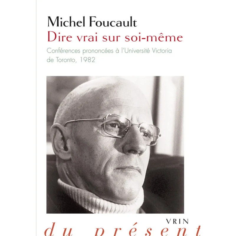 

Telling The Truth About Yourself Michel Foucault Vrin 9782711627493 Book
