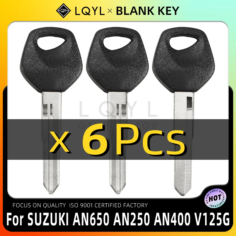 

LQYL 6 PcsBlank Key Replace Uncut Keys For SUZUKI Anti-theft lock Ignition key AN650 AN250 AN400 Sj50 V125G V125S V50 AG50 60