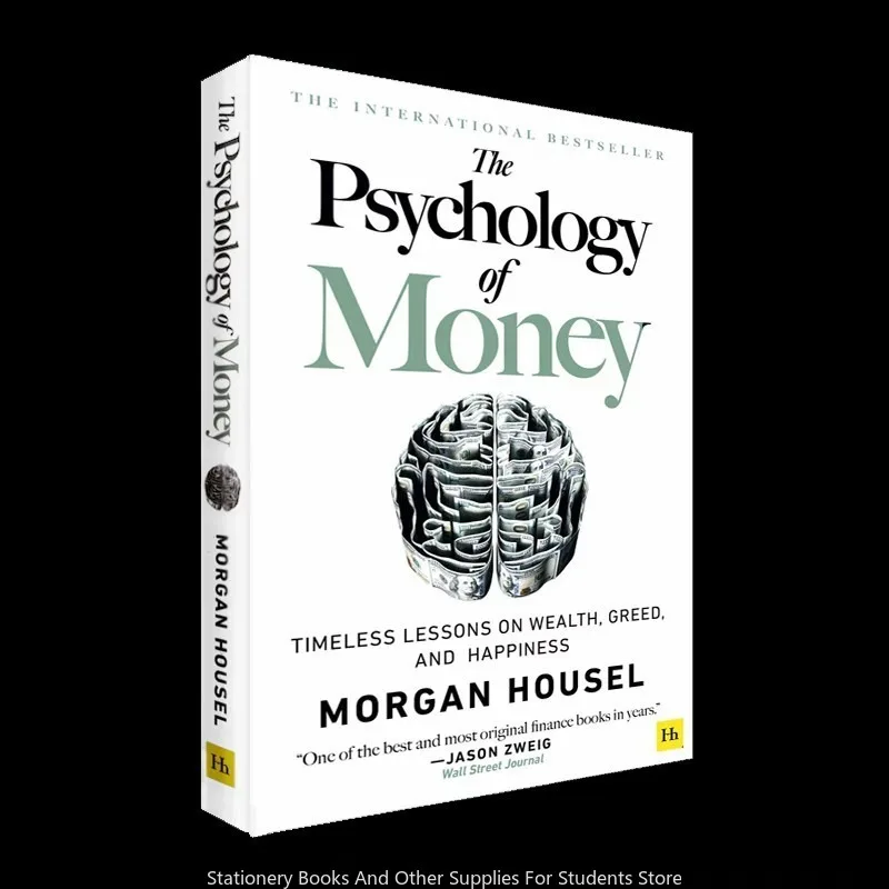 The Psychology of Money, as always, Morganhauser