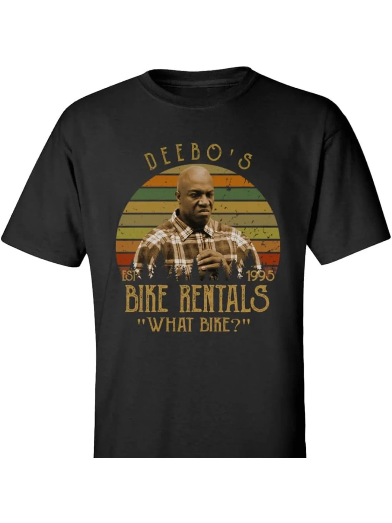 Deebo s تأجير الدراجة ما الدراجة التي شيرت الفيلم التلفزيوني يقتبس الشخصية تي شيرت كلاسيكي هدية للرجال والنساء
