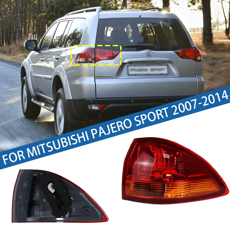 

For Mitsubishi Pajero Sport 2007 2008 2009 2010 2011-2014 Car Tail light Rear Bumper Light Stop Brake Lamp Turn Signal Warning
