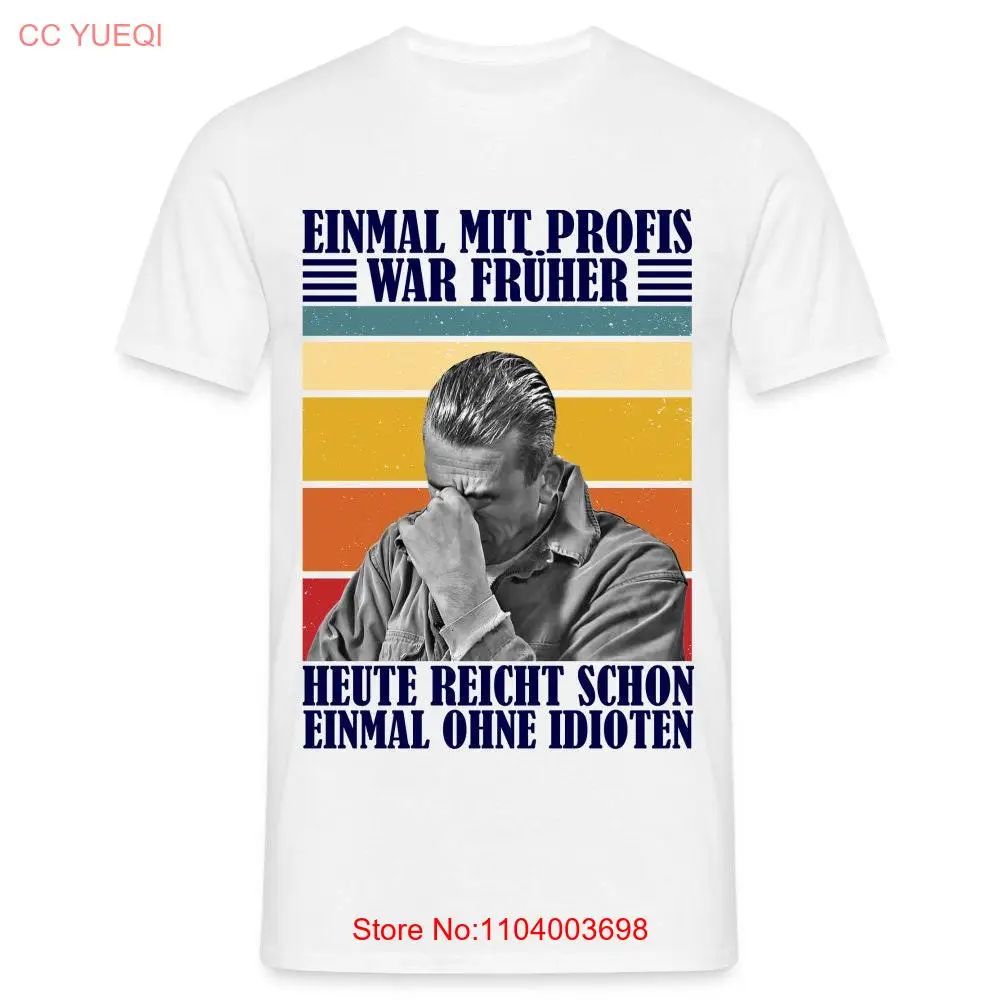 

Workshop T Shirt Once with professionals was today it's enough without idiots Funny long or short sleeves