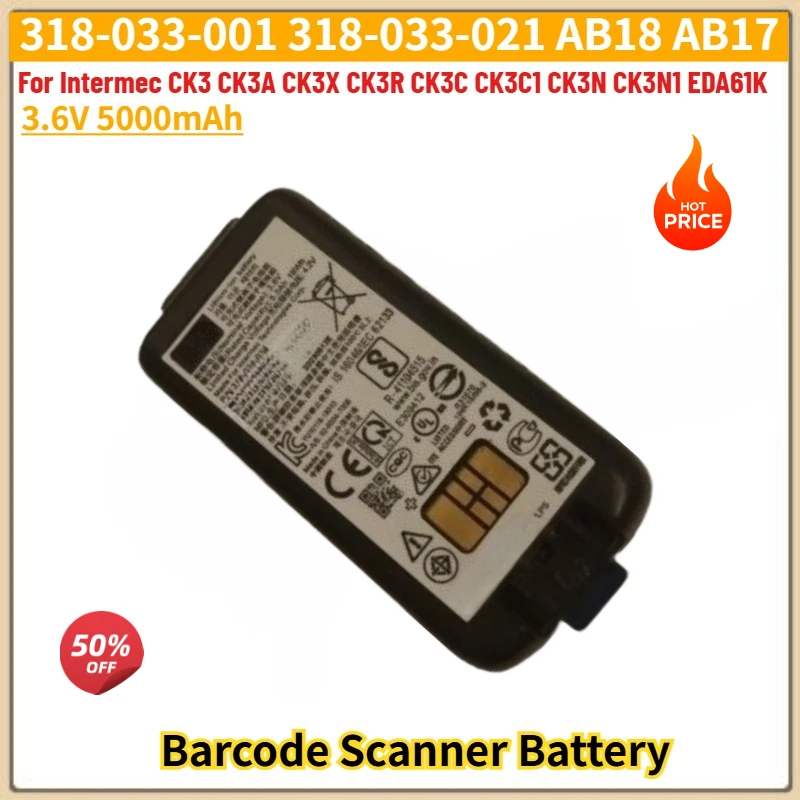 

318-033-001 318-033-021 AB18 AB17 High Quality Barcode Scanner Battery 5000mAh for Intermec CK3A CK3X CK3R CK3C CK3 CK3C1 CK3N