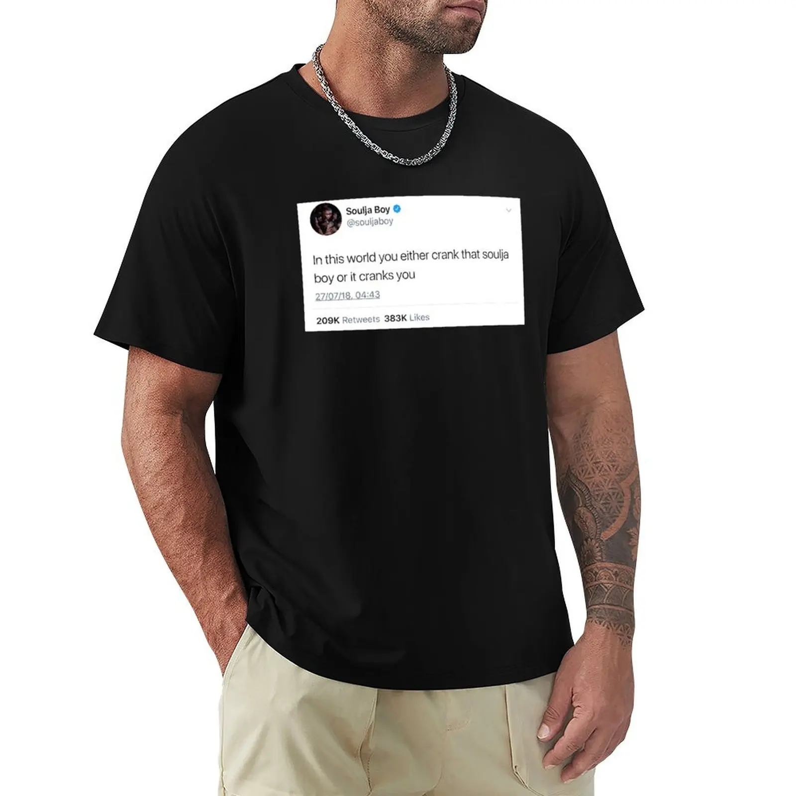 Soulja Boy Tweet: In this world you eather crank that soulja boy or it cranks you T-Shirt Vintage Style Printed Top