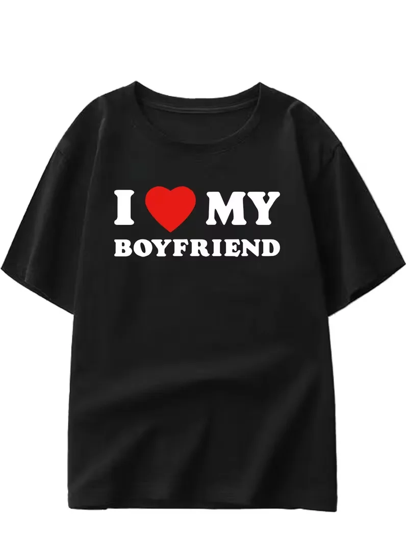 Couple Outfit T-Shirts I Love My Boyfriend/Girlfriend Print Short Sleeve Round Neck Casual Tops, Gift for Lovers, Daily Wear