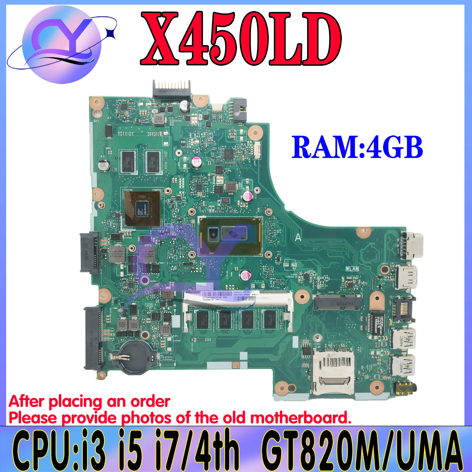 

X450LD Notebook Mainboard For ASUS X450LC A450LD P450LD K450LD F450LD X450LA Laptop Motherboard I3 I5 I7 CPU RAM/4GB UMA/GT820M