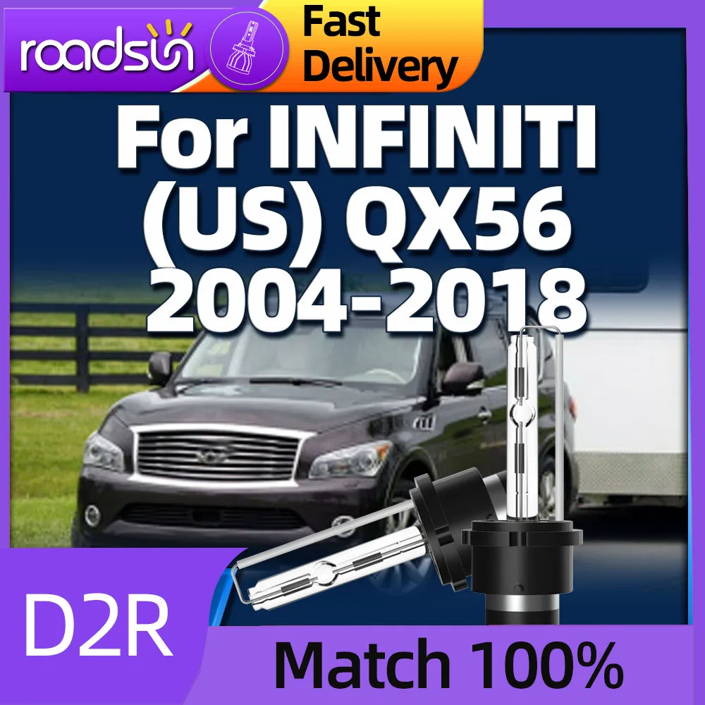 

2 шт. 6000K HID Ксеноновые фары D2R автомобильная лампа для INFINITI (США) QX56 2004 2005 2006 2007 2008 2009 2010 2011 2012 2013 2014-2018