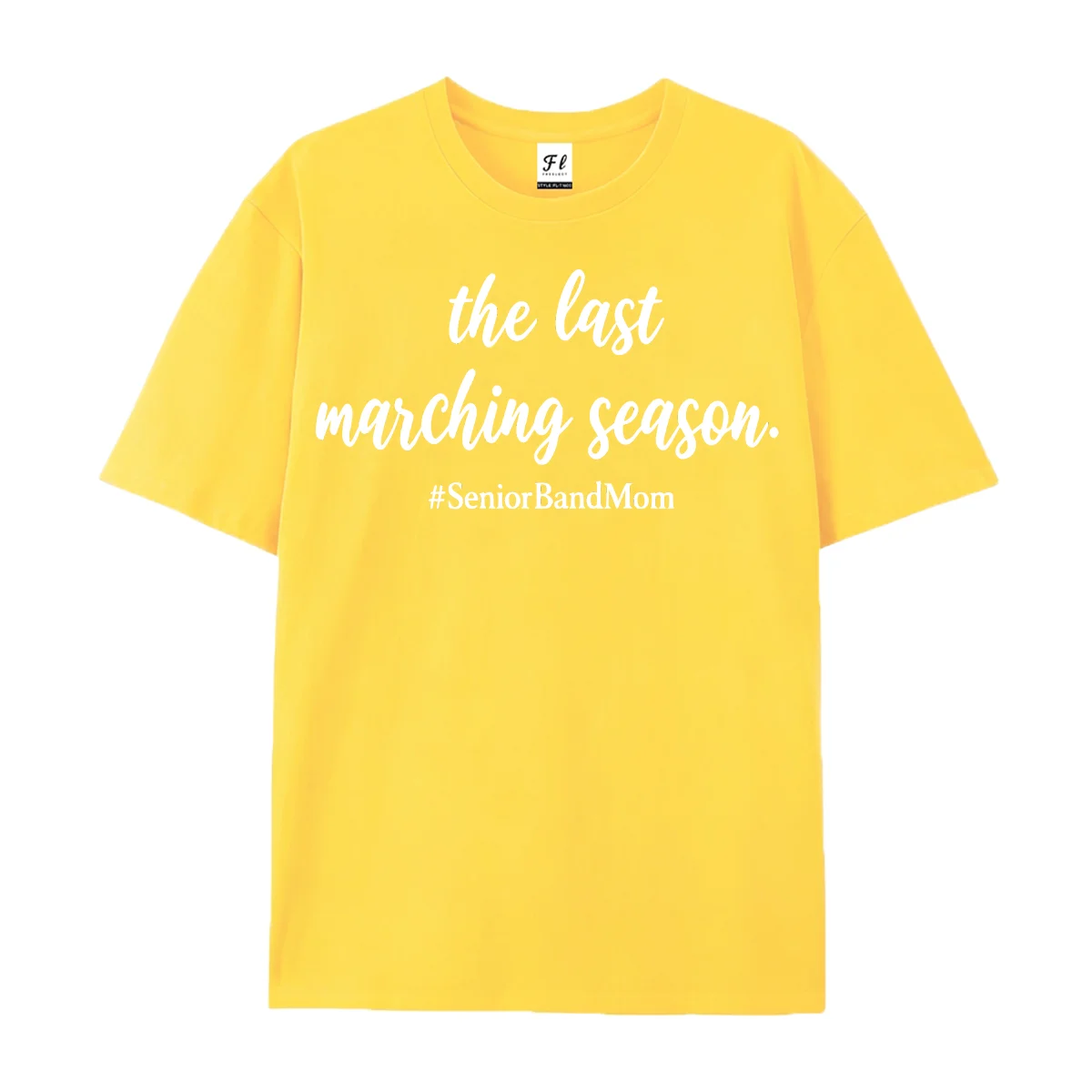 The Last Marching Season Graphic T‑Shirt Senior Band Mom Hashtag Print Short Sleeve Tee Casual Gift Tops For Band Mother Women D