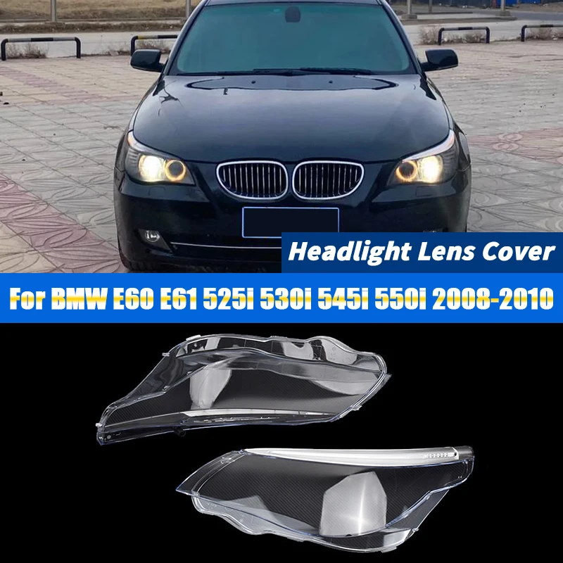 

Для BMW E60 E61 525i 530i 545i 550i 2008 2009 2010 крышка объектива фар автомобиля абажур фары крышка фары