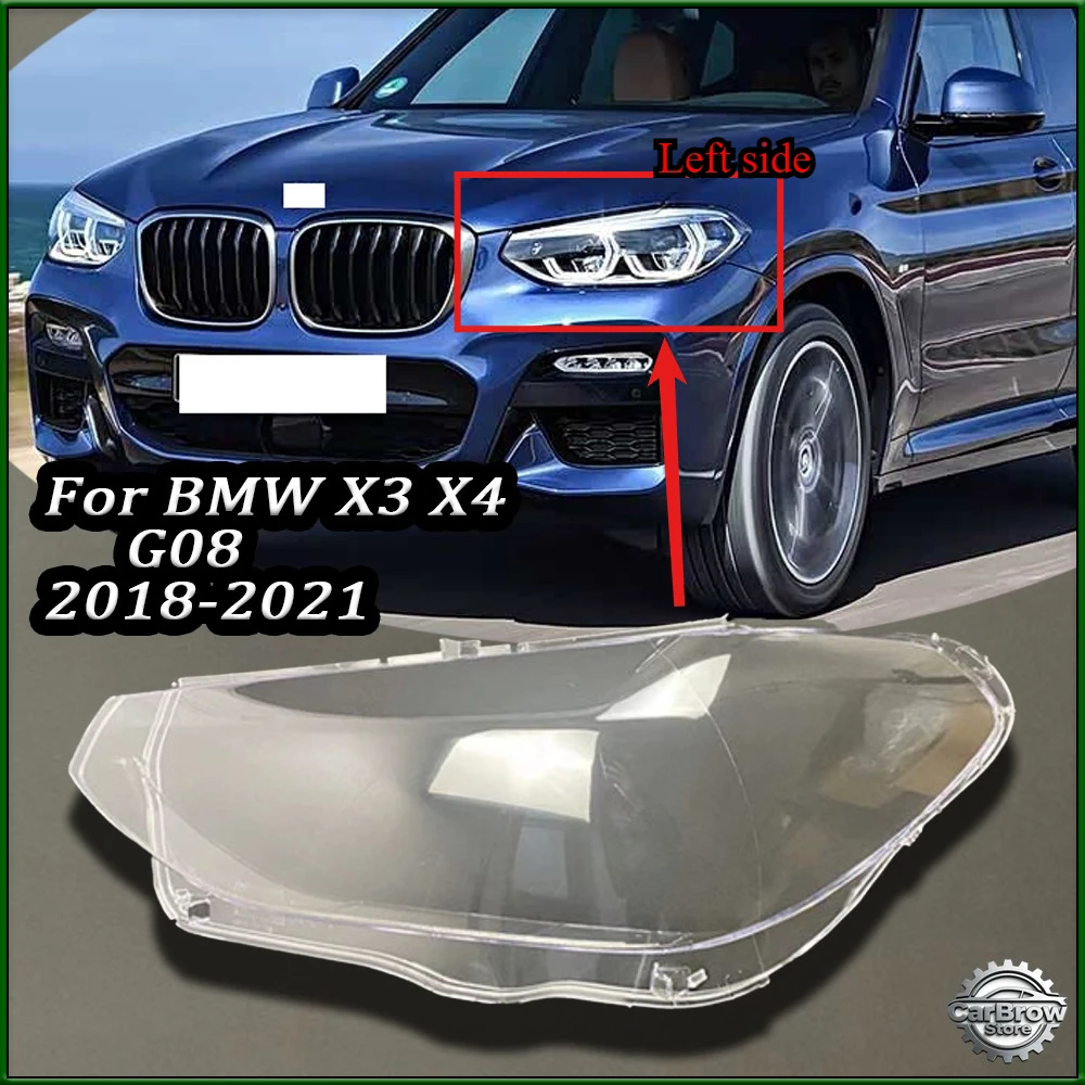 

Headlamp Cover Replacement For BMW X3 X4 G08 2018 19 20 2021 Car Headlamp Lens Lamp Shade Headlight Shell Glass