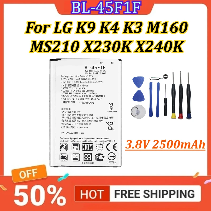 

BL-45F1F 3.8V 2500mAh Battery For LG K9 K4 K3 M160 MS210 X230K X240K LV3 2017 Version K8 Mobile Phone Batteries +Free Tools