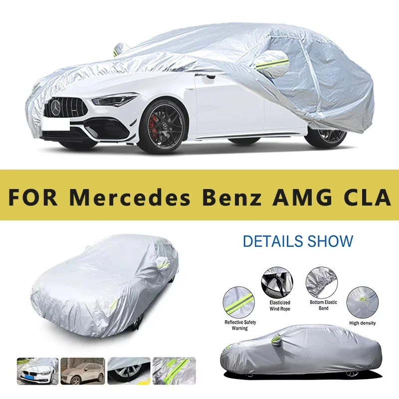 

For Mercedes Benz AMG CLA 45 S 4MATIC Car Cover Outdoor Protection Covers Snow Sunshade Waterproof Dustproof Car Accessories