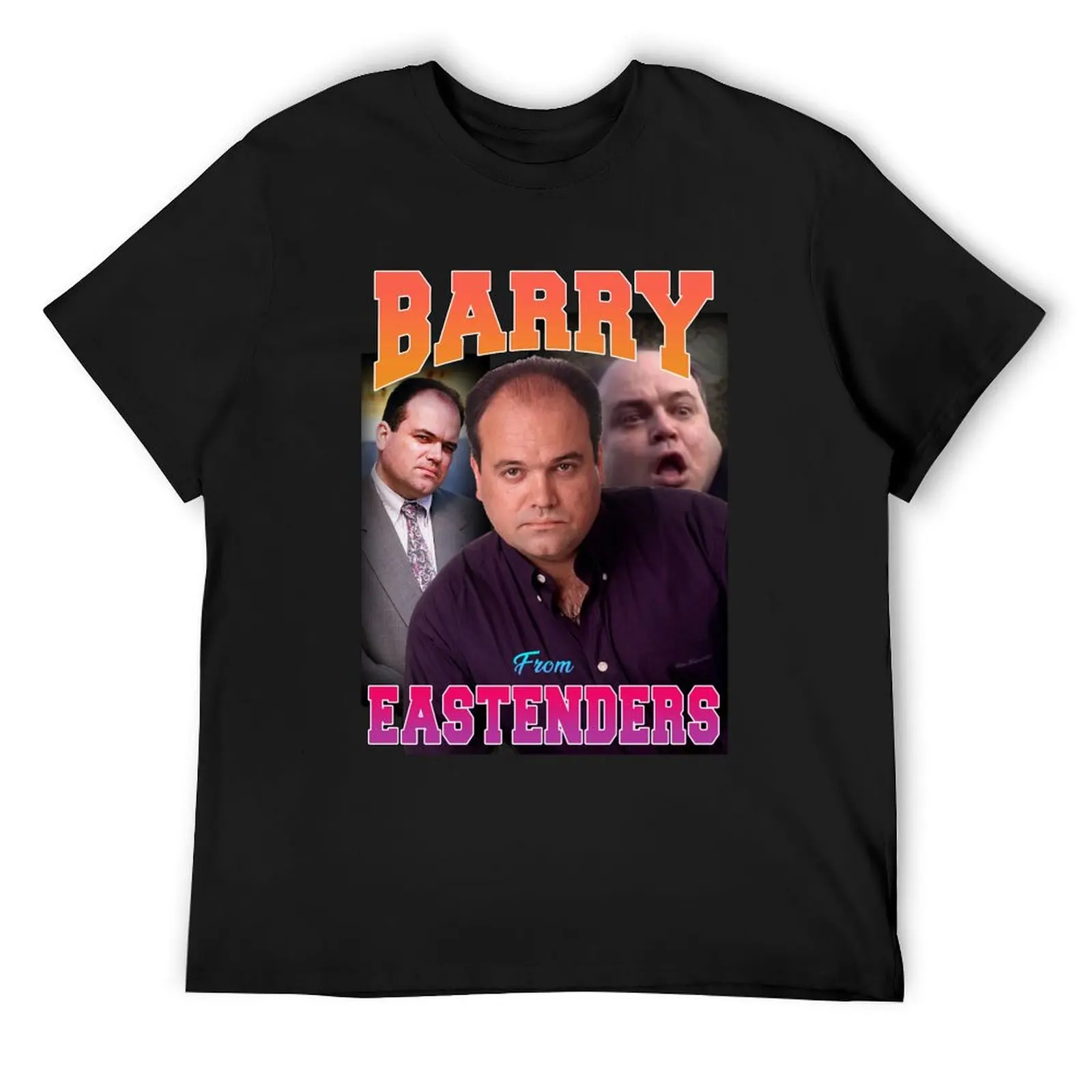 Barry from Eastenders T-Shirt customs kawaii clothes Clothing Funny t-shirts plain black t shirts men