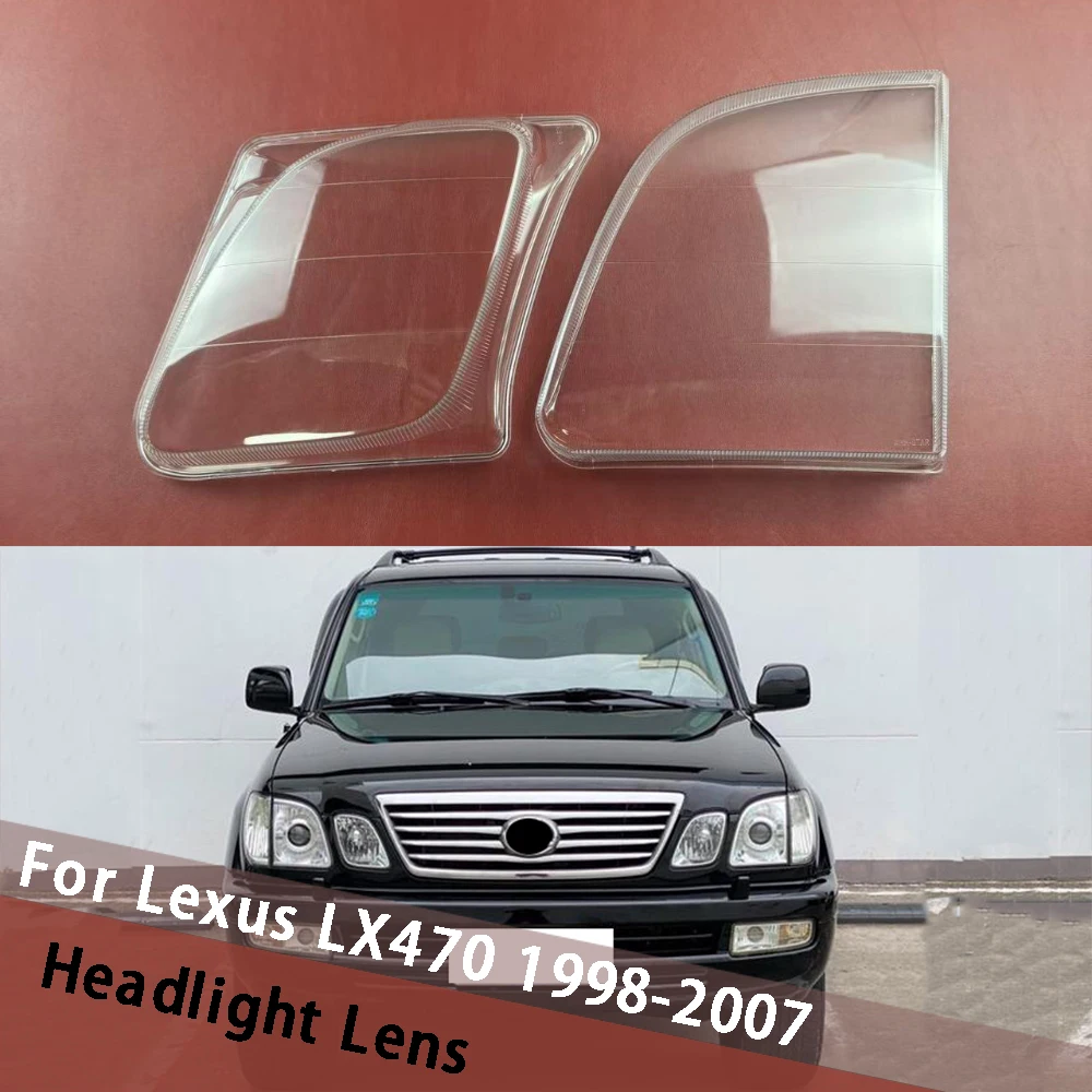 

L/R For Lexus LX LX470 1998-2007 Headlamp Lens Cover Front Headlight Cover Transparent Lampshade Lampocover Head Light Housing
