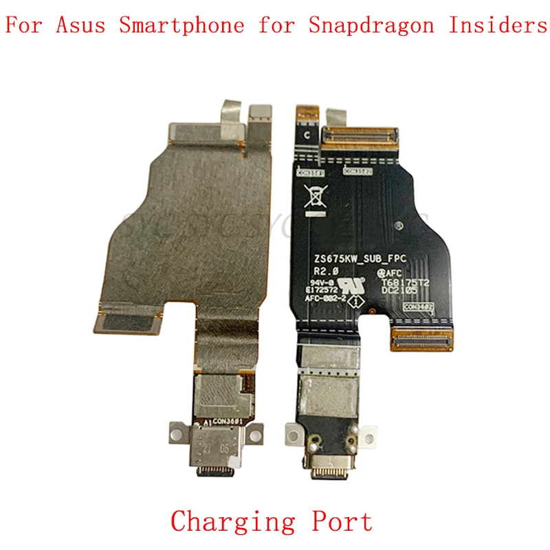 

Charging Connector Port Board Flex Cable For Asus Smartphone for Snapdragon Insiders ZS675KW USB Charging Port Repair Parts