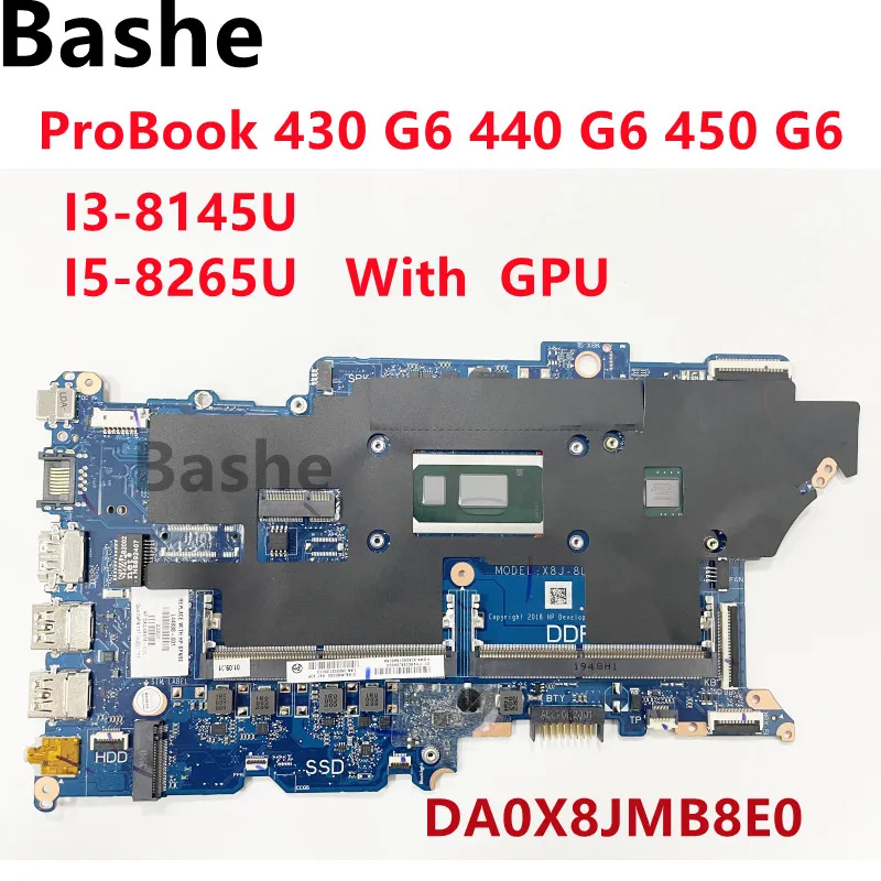 

For HP ProBook 430 G6 440 G6 450 G6 Notebook Motherboard.DA0X8JMB8E0 i3-8145U I5-8265U CPU MX130 2GB GPU tested 100% OK