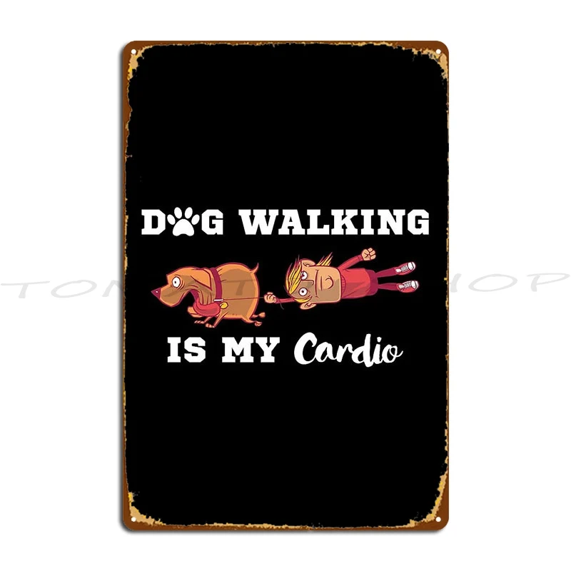 Dog Walking Is My Superpower Best Dog Walker My Friend The Dog  Metal Signs Customize Bar Funny Party Customize  Tin Sign Poster