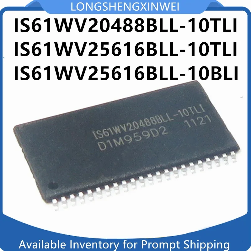 1PCS IS61WV20488 IS61WV20488BLL-10TLI IS61WV25616BLL-10BLI 10TLI Chip TSOP44 BGA48 Memory New Original