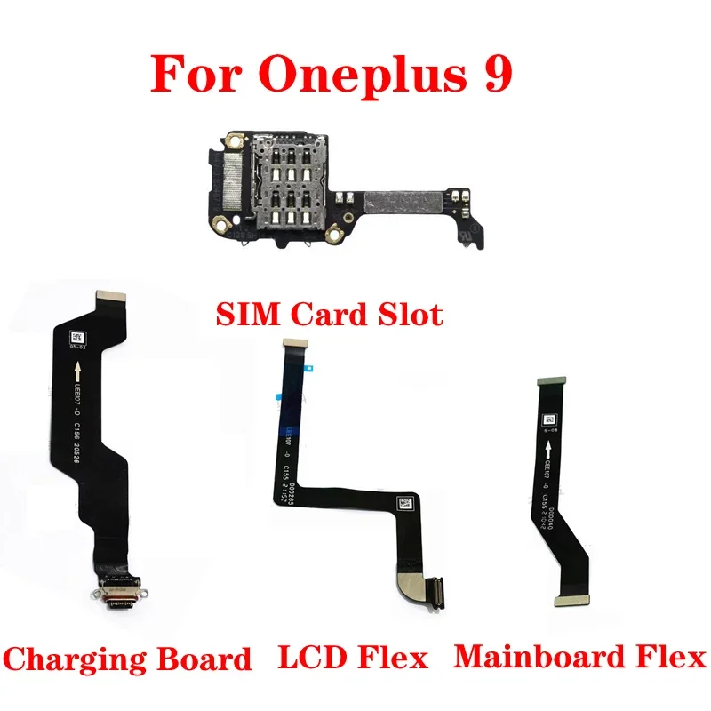 For Oneplus 9 SIM Card Tray Slot USB Charging Port Microphone Antenna Socket Board Display LCD Mainboard Connector Flex Cable