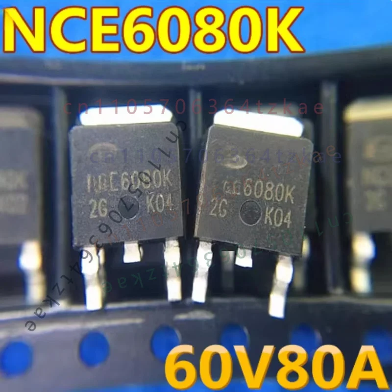 50PCS Brand New Original NCE6080K TO-252 SMD MOSFET, 60V 80A N-Channel Field Effect Transistor Chip