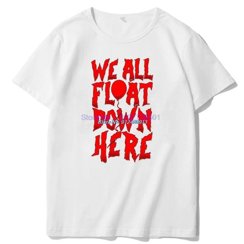 All Float Down Here Slogan Penny Wise Graphic T Shirts Cotton Short Sleeve T-Shirts Summer New Shirts And T-Shirts Mens Clothes