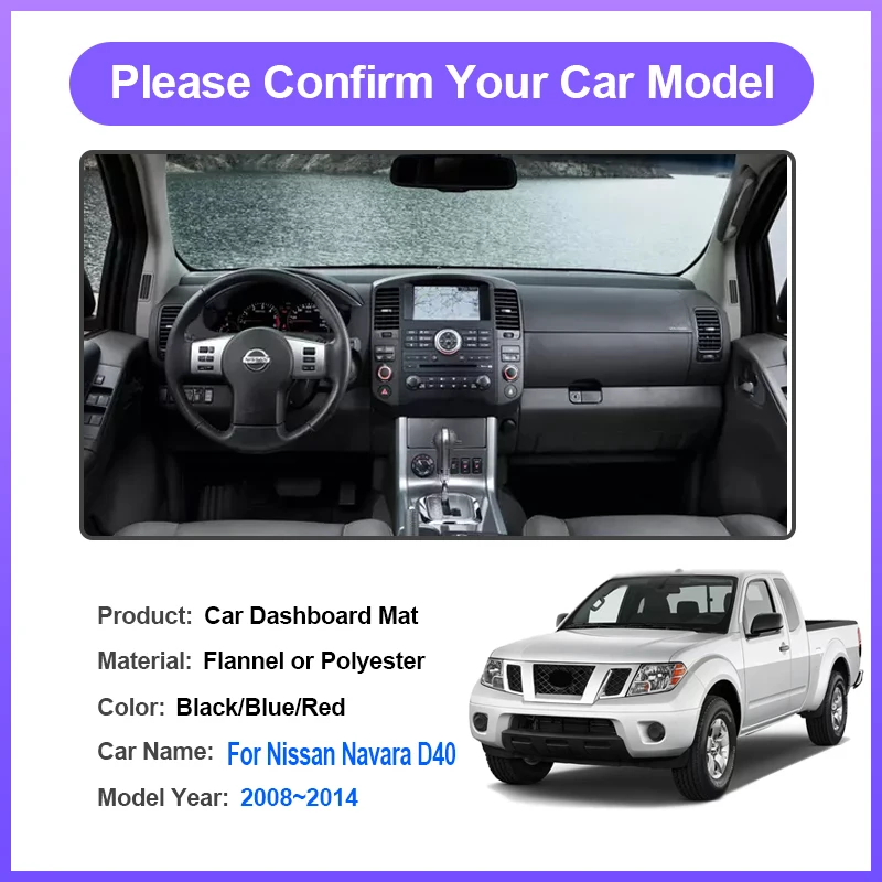 Car Dashboard Cover For Nissan Navara D40 MK2 2th 2Gen 2008~2014 Protective Avoid Light Carpet Dashboard Rug Cover Accessories