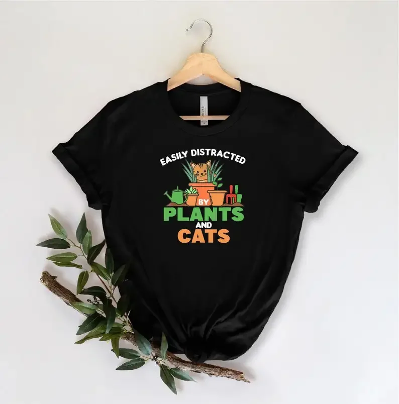 Easily Distracted By Plants And Cats T-Shirt Gardening Shirt 100% Cotton O Neck Casual Graphic Printed  Short-Sleeve Top Tees