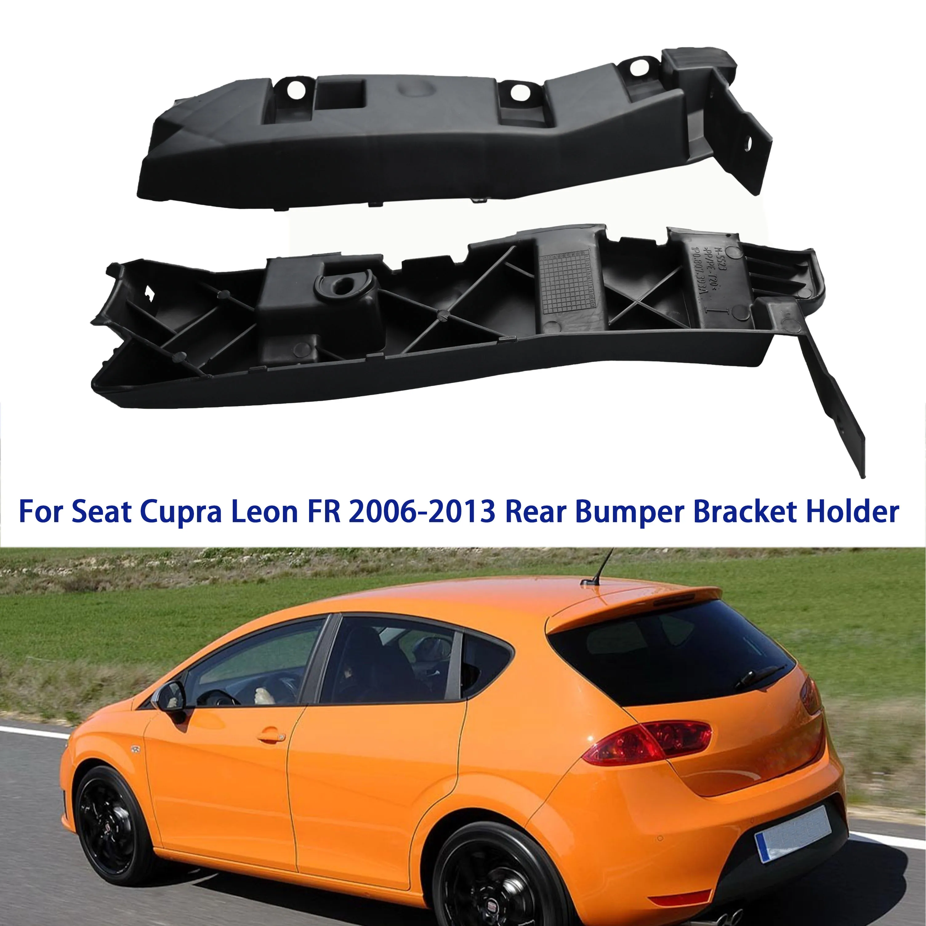 

For Seat Cupra FR Leon 2006-2013 Left Right Rear Bumper Bracket Bumper Clip Support Bracket Holder 1P0807393A 1P0807394A