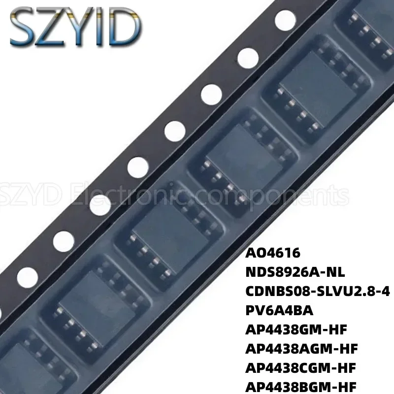 100PCS SOP8 AO4616 NDS8926A-NL CDNBS08-SLVU2.8-4 PV6A4BA AP4438GM-HF AP4438AGM-HF AP4438CGM-HF AP4438BGM-HF