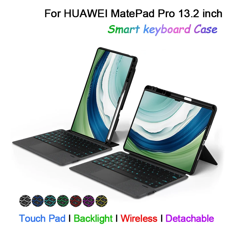 Removable Keyboard Case For HUAWEI MatePad Pro 13.2 inch Tablet Cover for PCE-W30 PCE-W40 Trackpad Backlit Wireless Keyboard