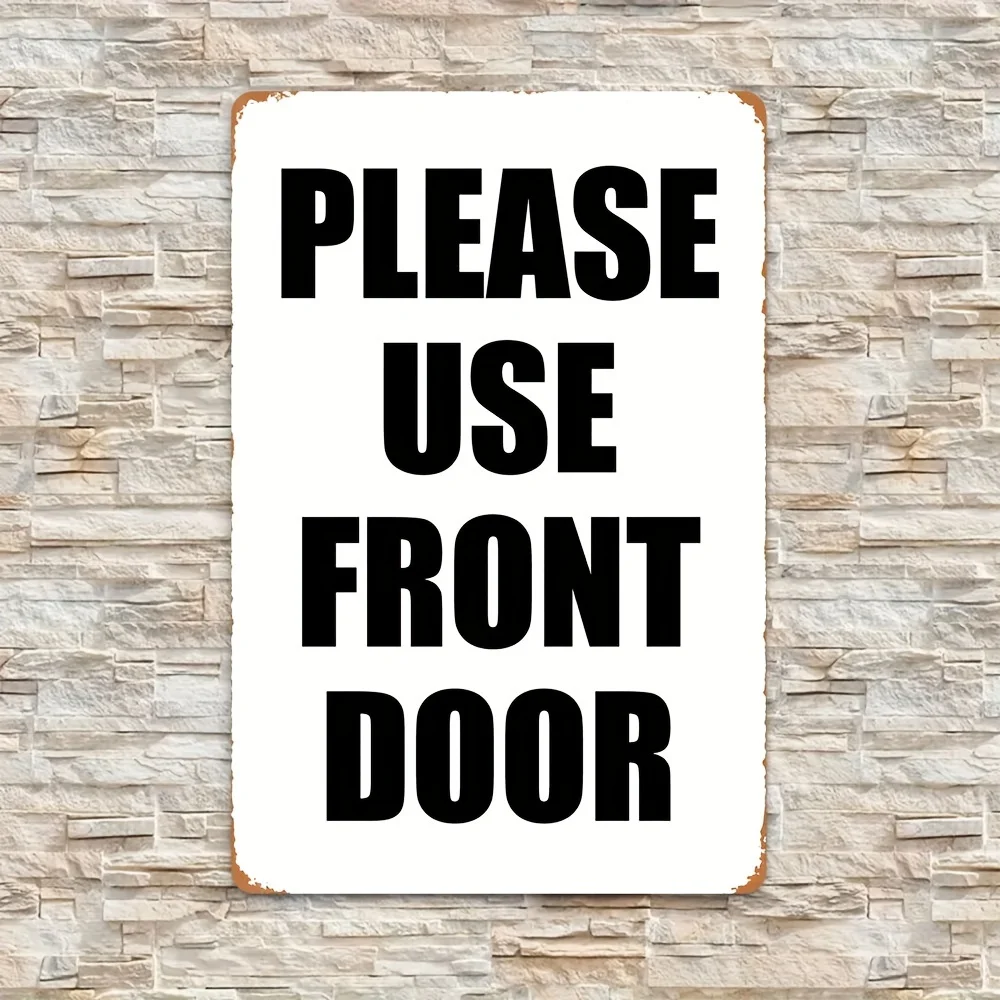 Un letrero de metal que dice 'utilizga la puerta delantera', arte de pared rectangular duradero y resistente al desgaste, sin marco, es, adecuado para el hogar