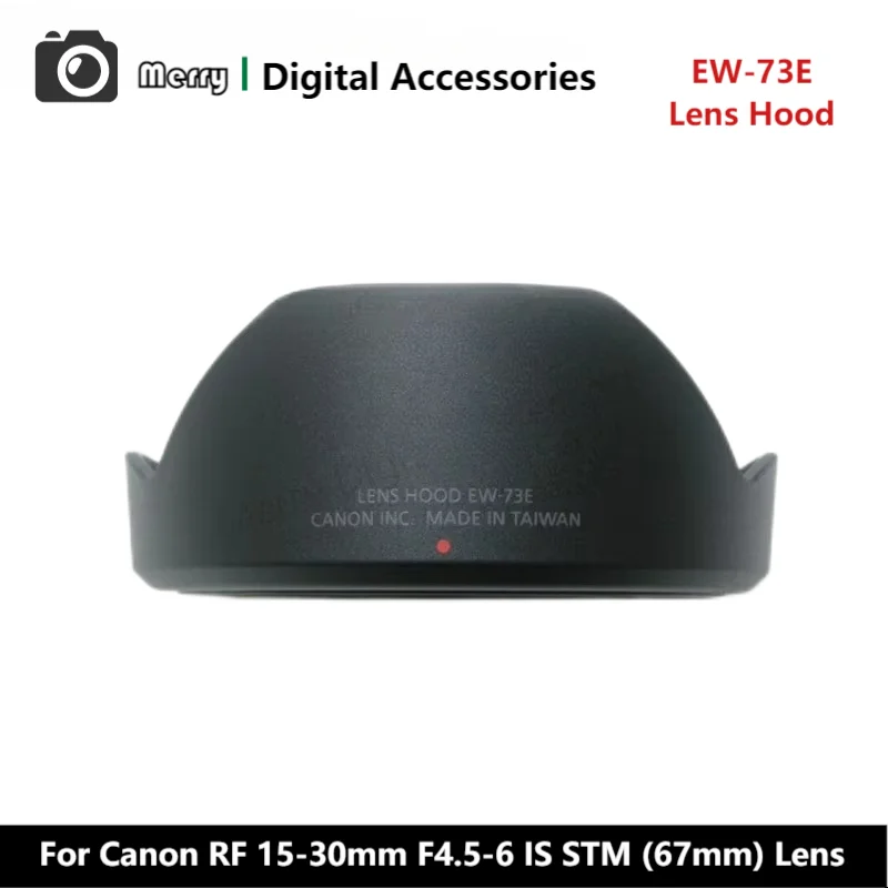 New Original Genuine Front Lens Hood EW-73E For Canon RF 15-30mm F4.5-6 IS STM (67mm) Camera Lens RF15-30