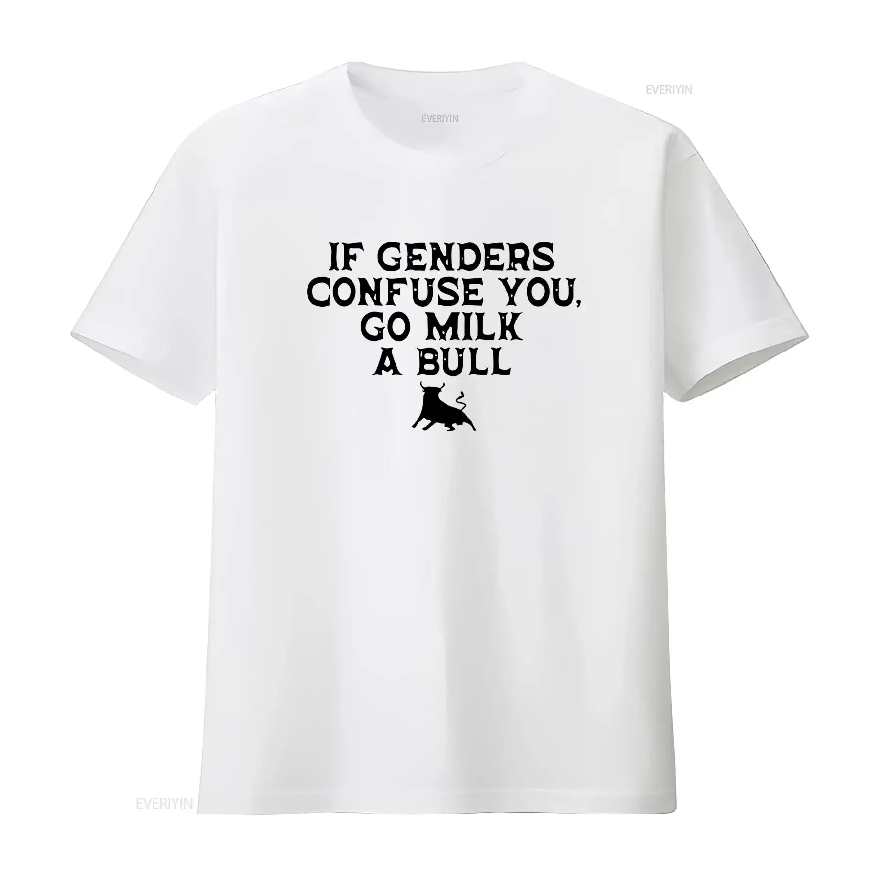 If Genders Confuse You Go Milk A Bull Funny Meme T Shirt vintage Washed Breathable graphic streetwear Stretched