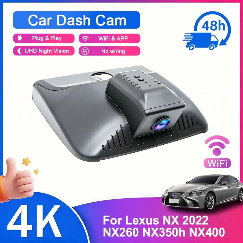 Plug and play Car DVR WiFi 4K Dash Cam Camera For Lexus NX 2022 NX260 NX350h NX400 Dashcam,By APP Control