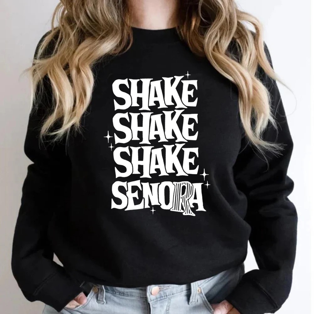 Shake Shake Shake Senora Halloween Sweatshirt Halloween Movie Hoodie Funny Long Sleeve Women Sweatshirts Casual Graphic Hoodies