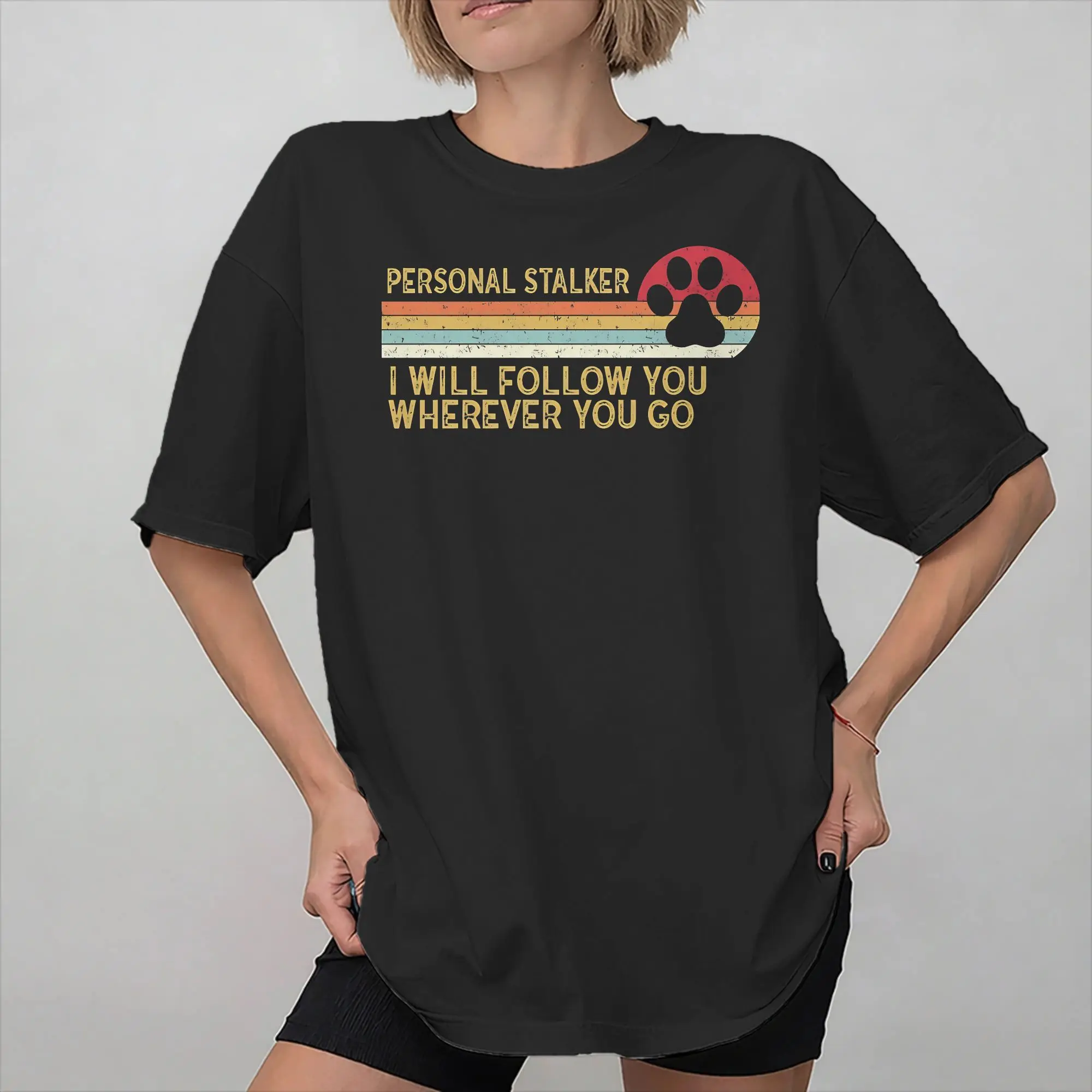 Printed Maltese Personal Stalker I Will Follow You Wherever You Go T Shirt for Men Women  Cotton Tee Shirt Short Sleeve Tops