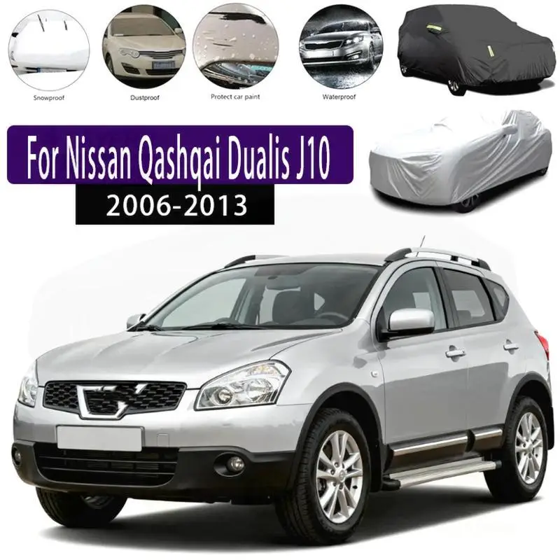 

For Nissan Qashqai Dualis J10 2006 2013 Outdoor Snow Sunshade Waterproof Dustproof Protection Car Covers