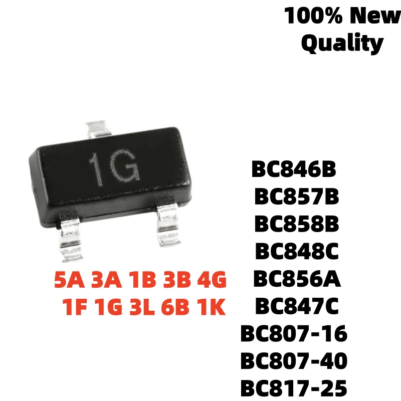 100PCS BC846B BC847B BC847C BC807 BC817 BC847 BC857B BC848B BC856B BC846 BC856 BC857 SOT-23 BC807-25 -40 BC817-25 -40 1G 3C 3L