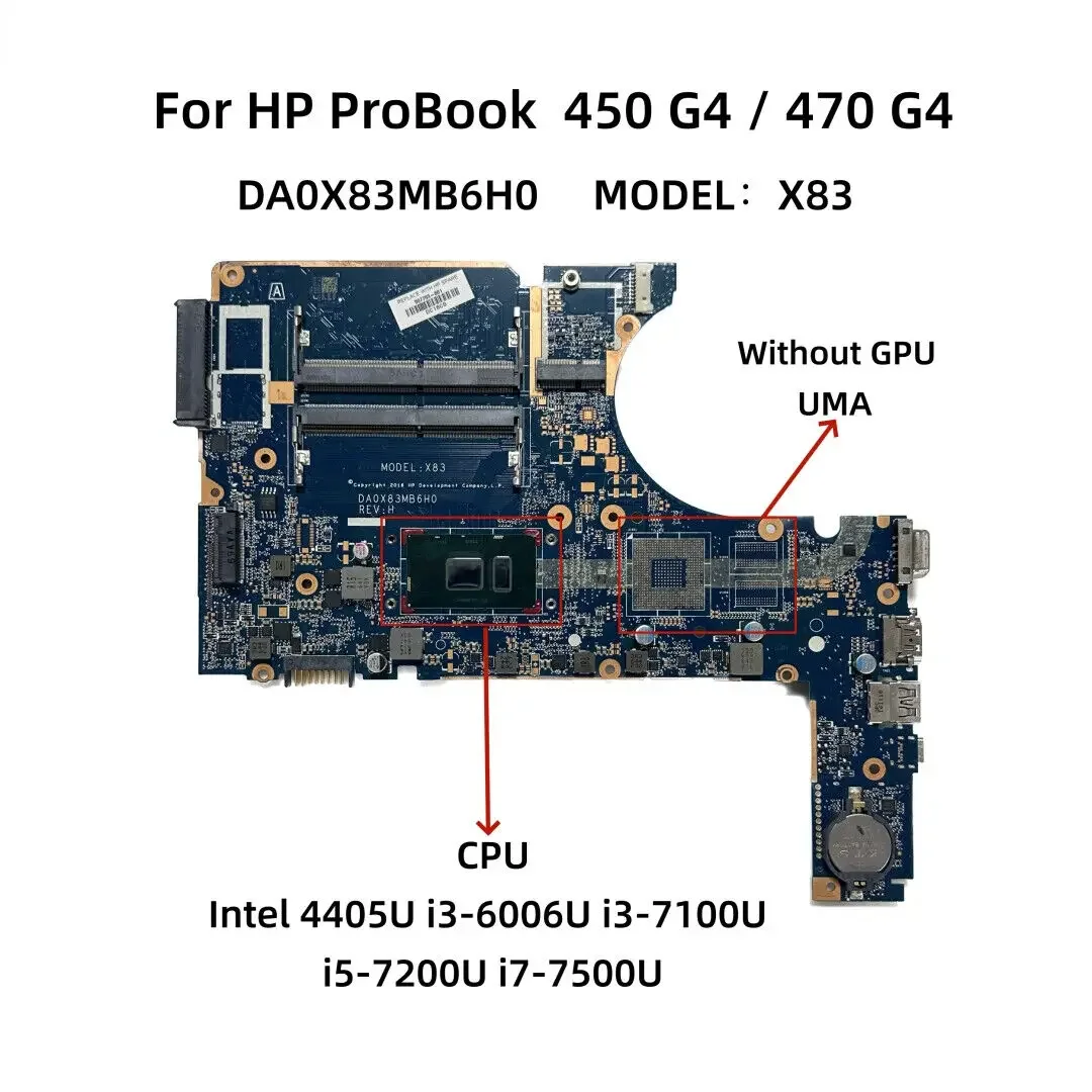 DA0X83MB6H0 For HP ProBook 450 G4 470 G4 main board 4405U i3 i5-7200U i7-7500U-