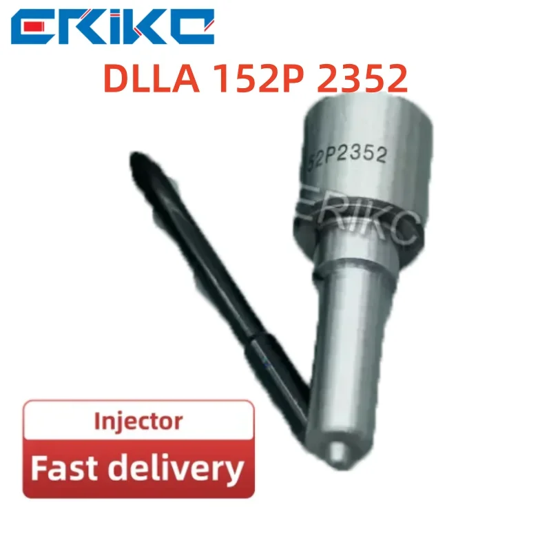 ERIKC DLLA152P2352 Nozzle Tip DLLA 152 P2352 Nozzle Diesel Engine Nozzle DLLA 152P 2352 OEM 0433 172 352 for 0 445 110 542